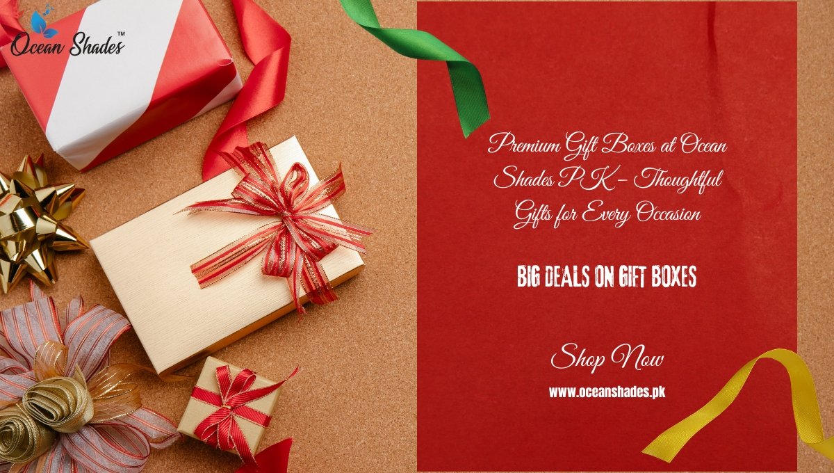 Premium Gift Boxes for Every Occasion